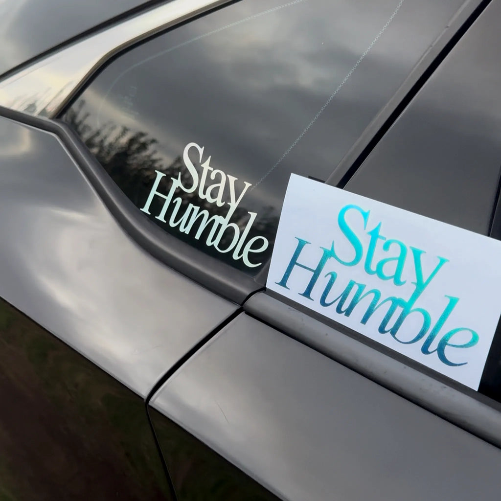Stay Humble Decal Holo Edition